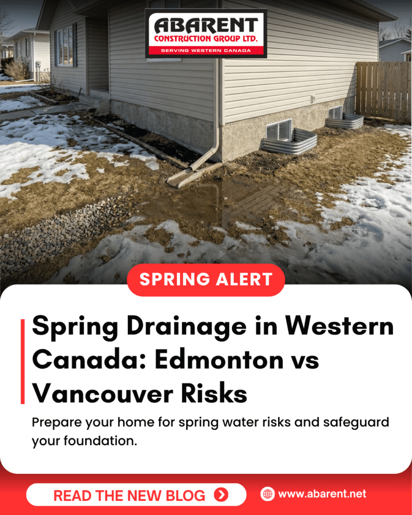 Spring Alert: Edmonton vs Vancouver Drainage Risks